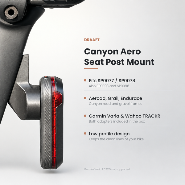 Draaft Canyon Aero seat post mount features: fits SP0077 and SP0078, also SP0093 and SP0096, Garmin Varia and Wahoo TRACKR adapters included, low profile design